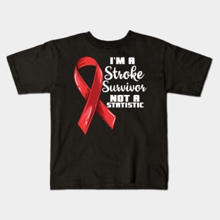 I'm a stroke survivor not a statistic Kids T-Shirt